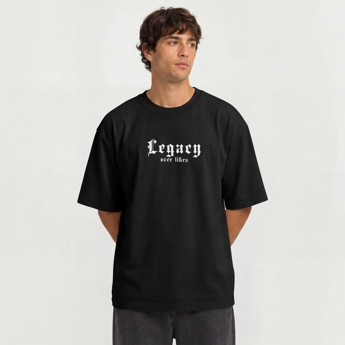 Legacy Over Likes Oversized Tee