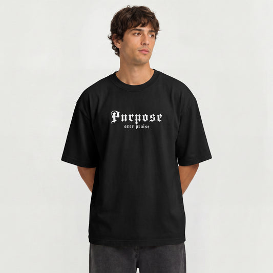 Purpose Over Praise Oversized Tee